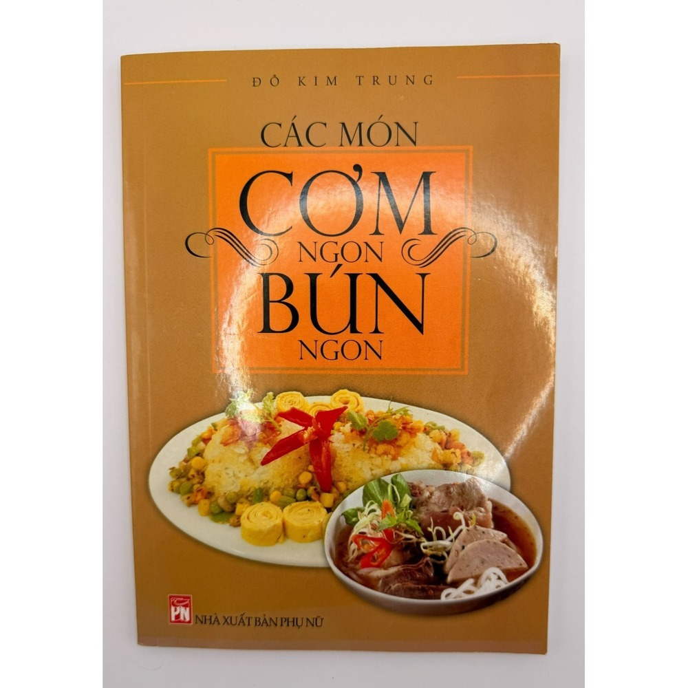 Cac Mon Com Ngon Bun Ngon Do Kim Trung Vietnamese Cookbook Paperback Recipe Book